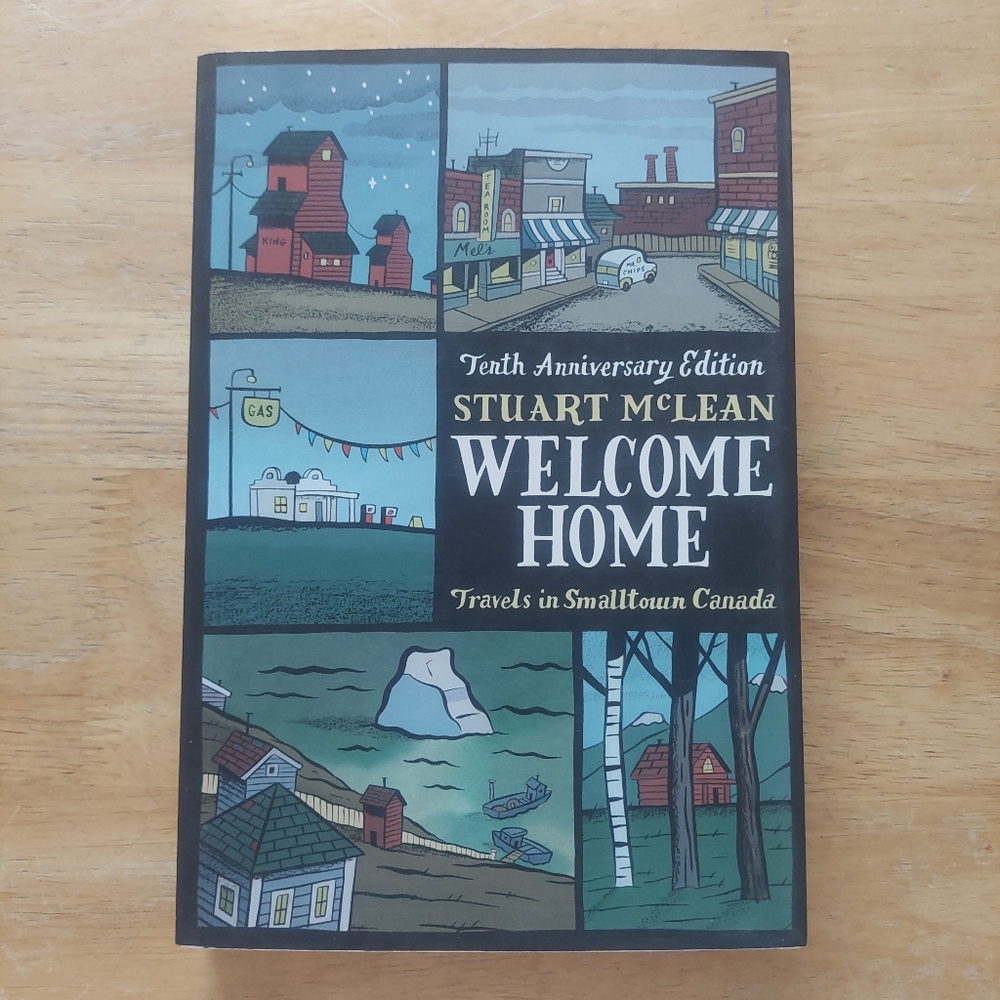10th Anniversary Edition Welcome Home Softcover by Stuart McLean